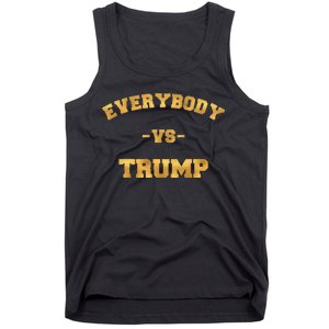 Limited Edition Everybody VS Trump Gold Print Tank Top