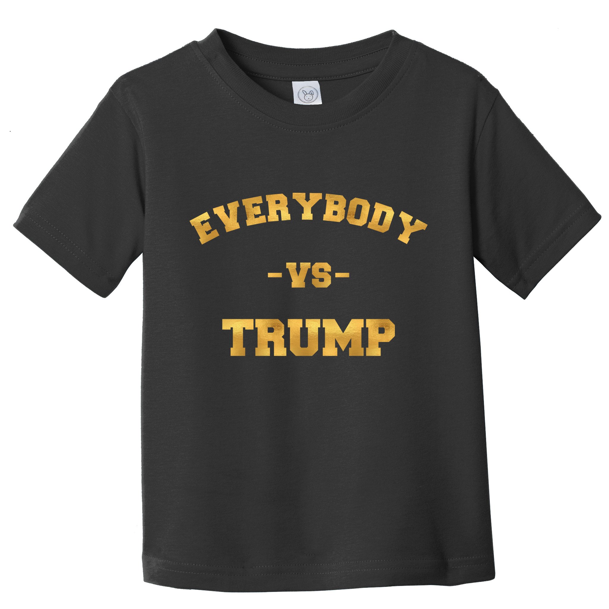 Limited Edition Everybody VS Trump Gold Print Toddler T-Shirt
