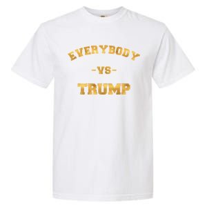 Limited Edition Everybody VS Trump Gold Print Garment-Dyed Heavyweight T-Shirt