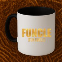 Limited Edition FUNCLE Fun Uncle Gold Print Mug