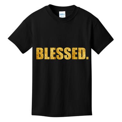 Limited Edition Gold Blessed Kids T-Shirt
