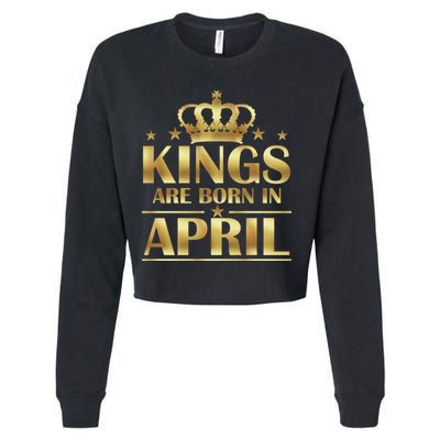 Limited Edition Kings Are Born in April Cropped Pullover Crew