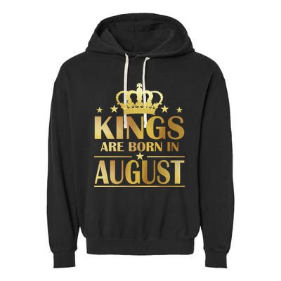 Limited Edition Kings Are Born in August Garment-Dyed Fleece Hoodie