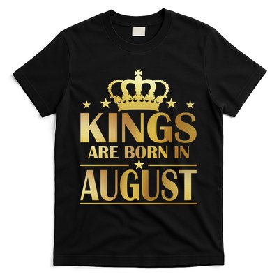 Limited Edition Kings Are Born in August T-Shirt