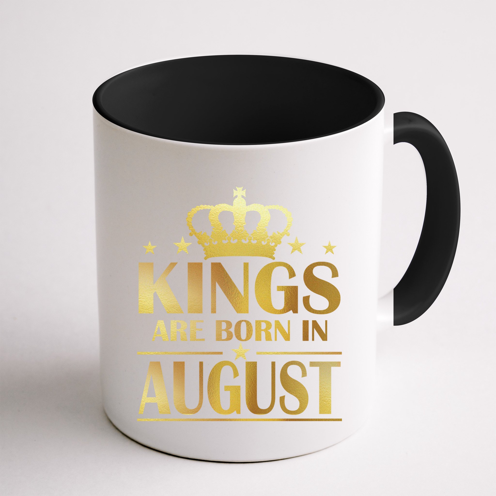 Limited Edition Kings Are Born in August Mug