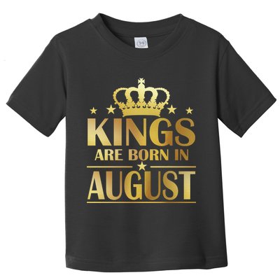 Limited Edition Kings Are Born in August Toddler T-Shirt