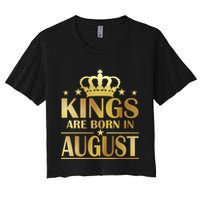 Limited Edition Kings Are Born in August Women's Crop Top Tee