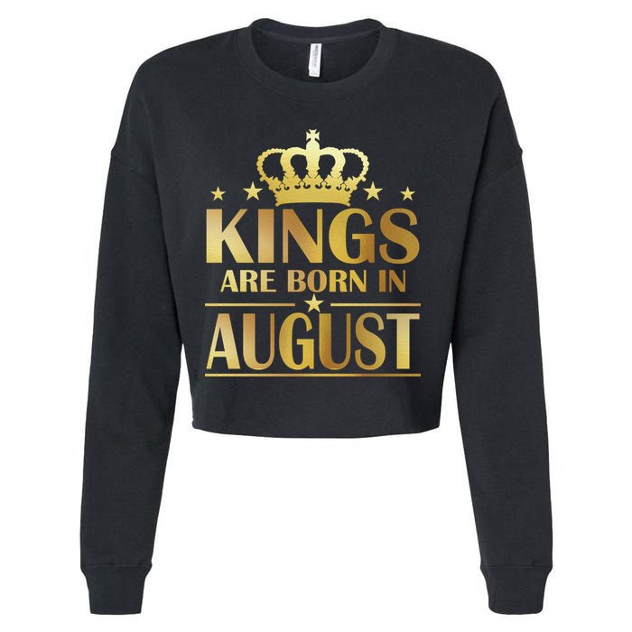 Limited Edition Kings Are Born in August Cropped Pullover Crew