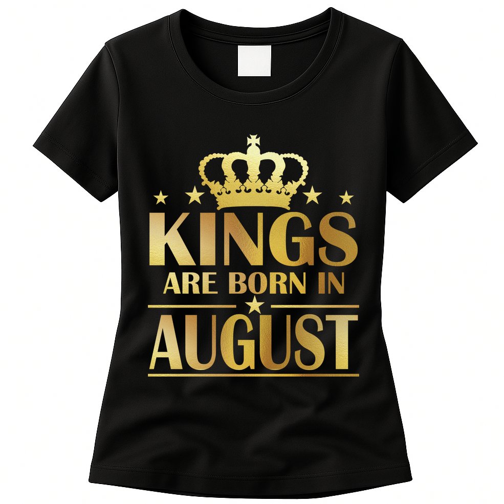 Limited Edition Kings Are Born in August Womens T-Shirt