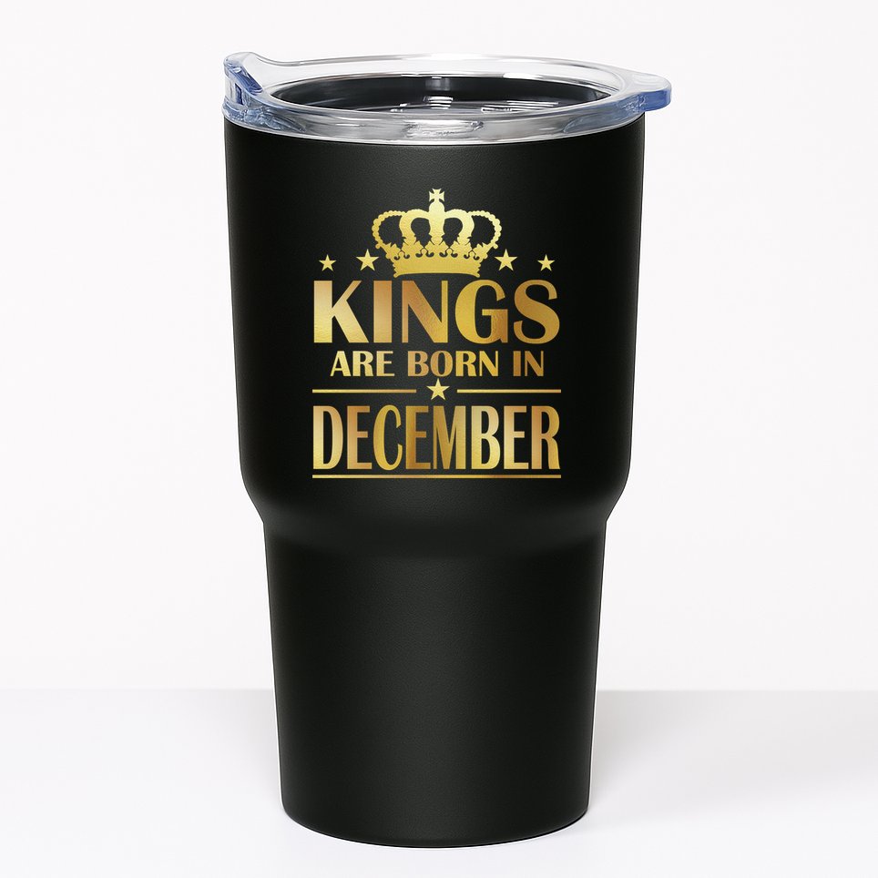Limited Edition Kings Are Born in December Gold Print Tumbler