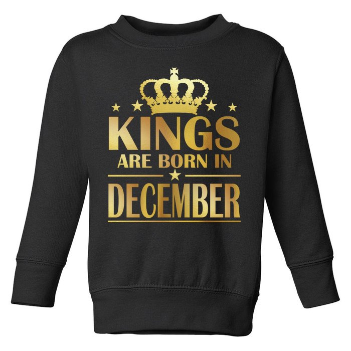 Limited Edition Kings Are Born in December Gold Print Toddler Sweatshirt