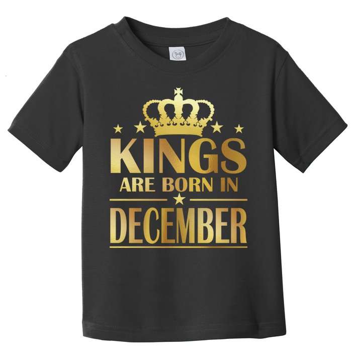 Limited Edition Kings Are Born in December Gold Print Toddler T-Shirt