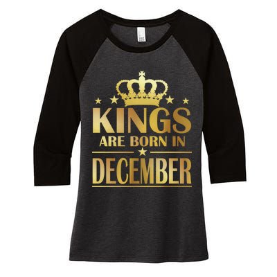 Limited Edition Kings Are Born in December Gold Print Women's Tri-Blend 3/4-Sleeve Raglan Shirt