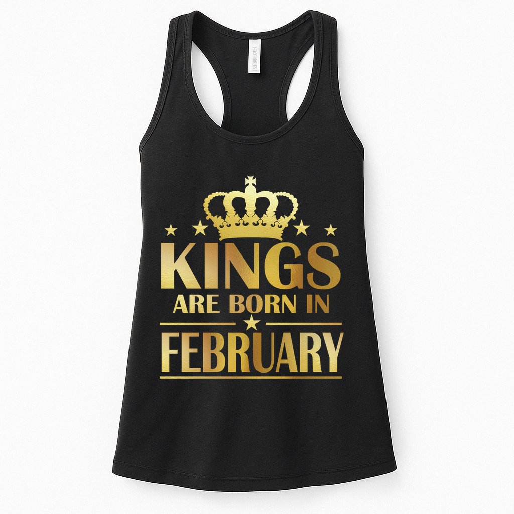 Limited Edition Kings Are Born In February Womens Tank Top
