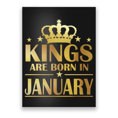 Limited Edition Kings Are Born in January Gold Print Poster