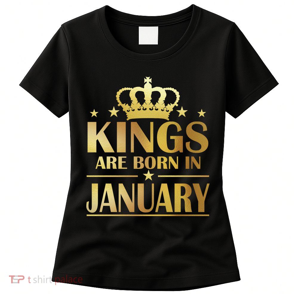 Limited Edition Kings Are Born in January Gold Print Womens T-Shirt