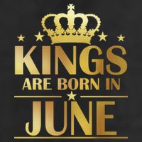 Limited Edition Kings Are Born in June Trucker Hat