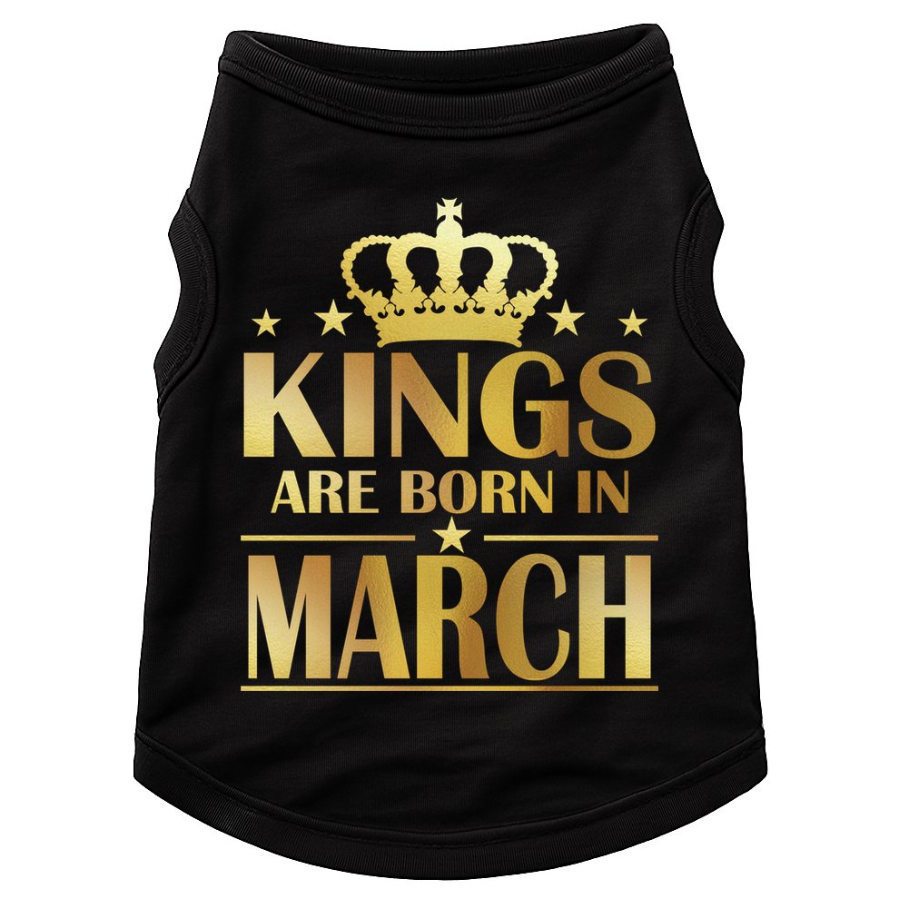 Limited Edition Kings Are Born in March Doggie Tank