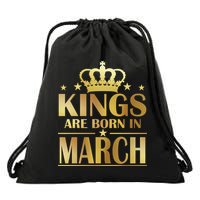 Limited Edition Kings Are Born in March Drawstring Bag