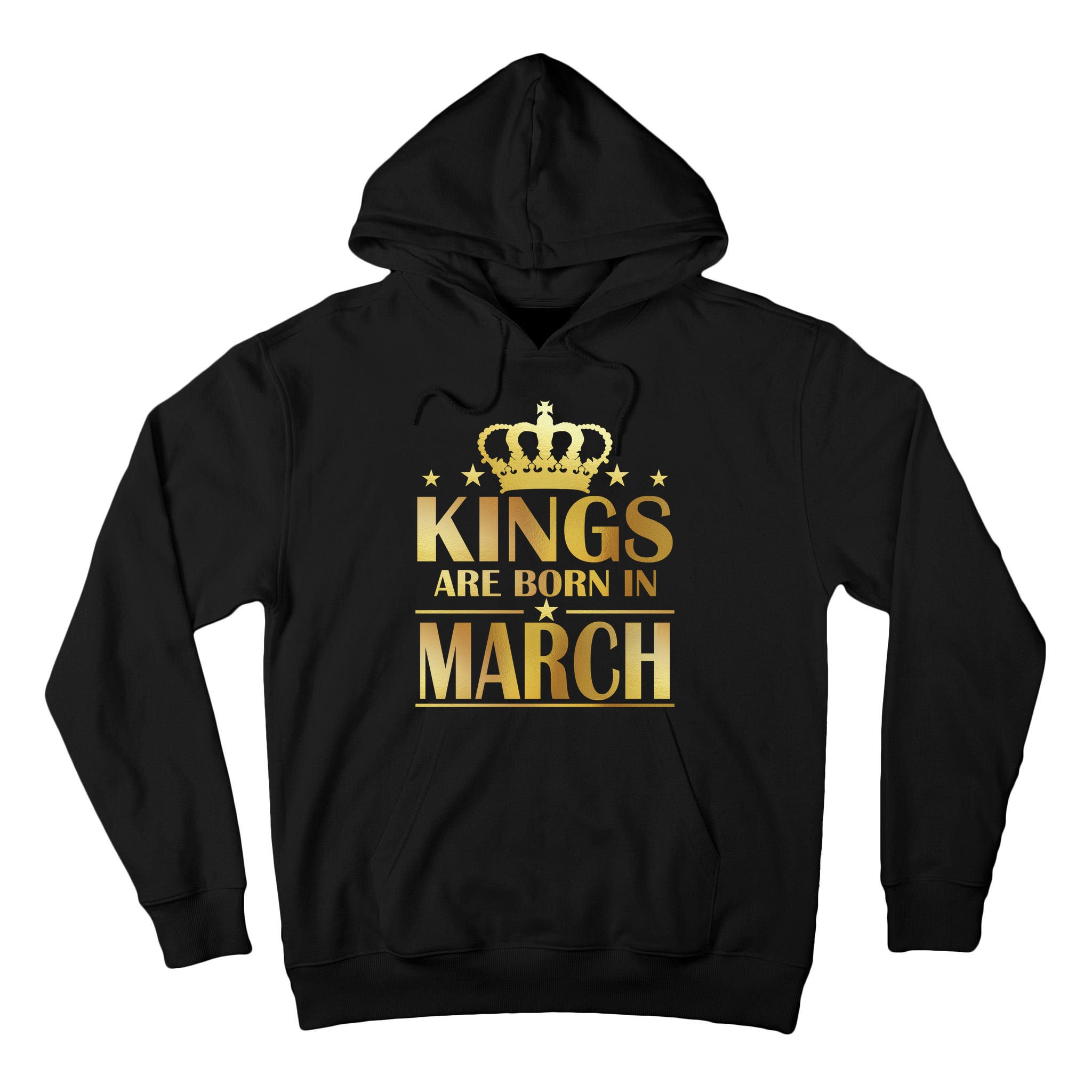 Limited Edition Kings Are Born in March Tall Hoodie