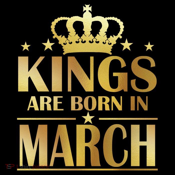 Limited Edition Kings Are Born in March Womens T-Shirt