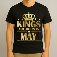 Limited Edition Kings Are Born in May T-Shirt