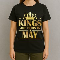 Limited Edition Kings Are Born in May T-Shirt