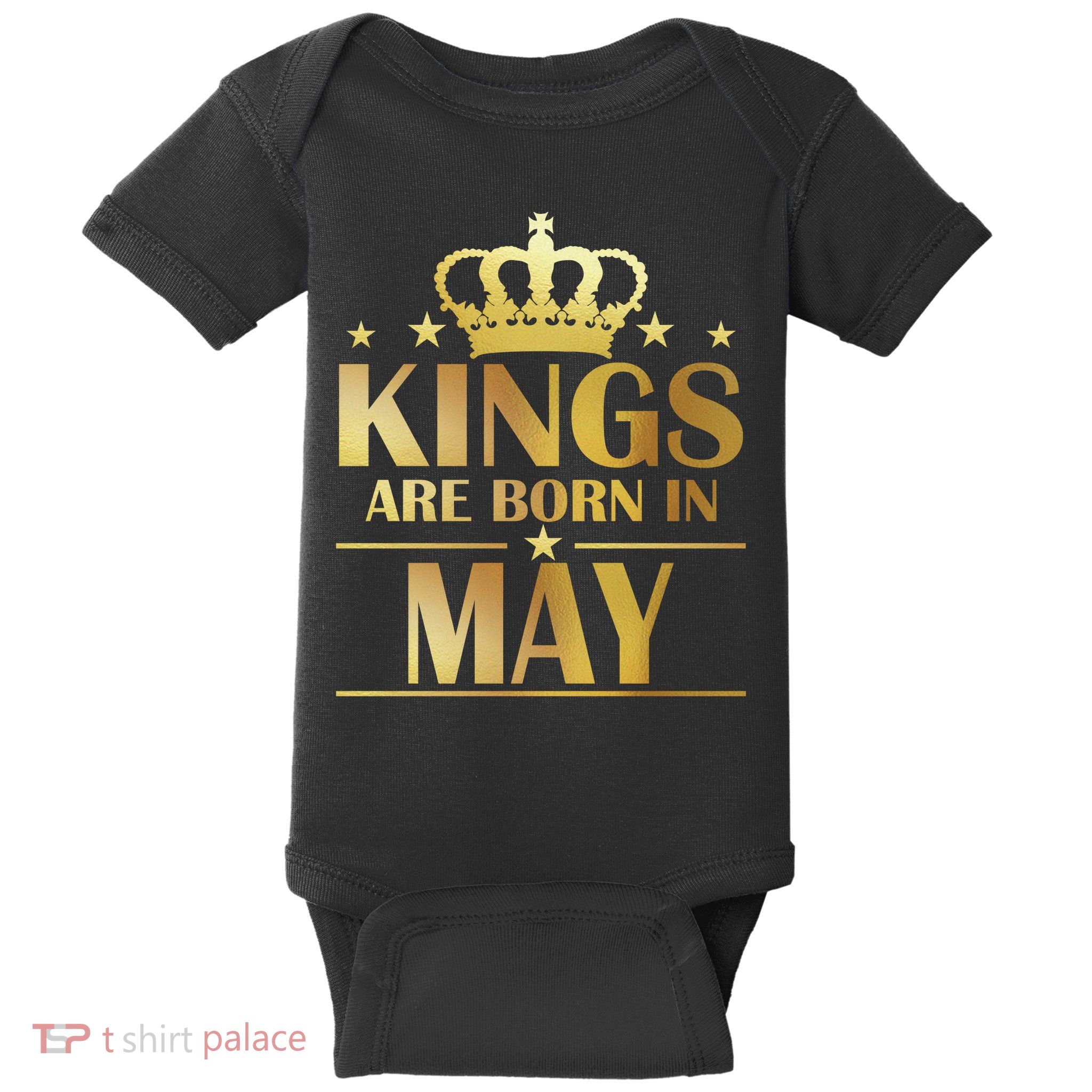 Limited Edition Kings Are Born in May Baby Bodysuit