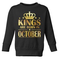 Limited Edition Kings Are Born in October Gold Print Toddler Sweatshirt