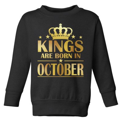 Limited Edition Kings Are Born in October Gold Print Toddler Sweatshirt