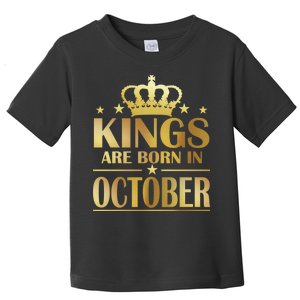 Limited Edition Kings Are Born in October Gold Print Toddler T-Shirt