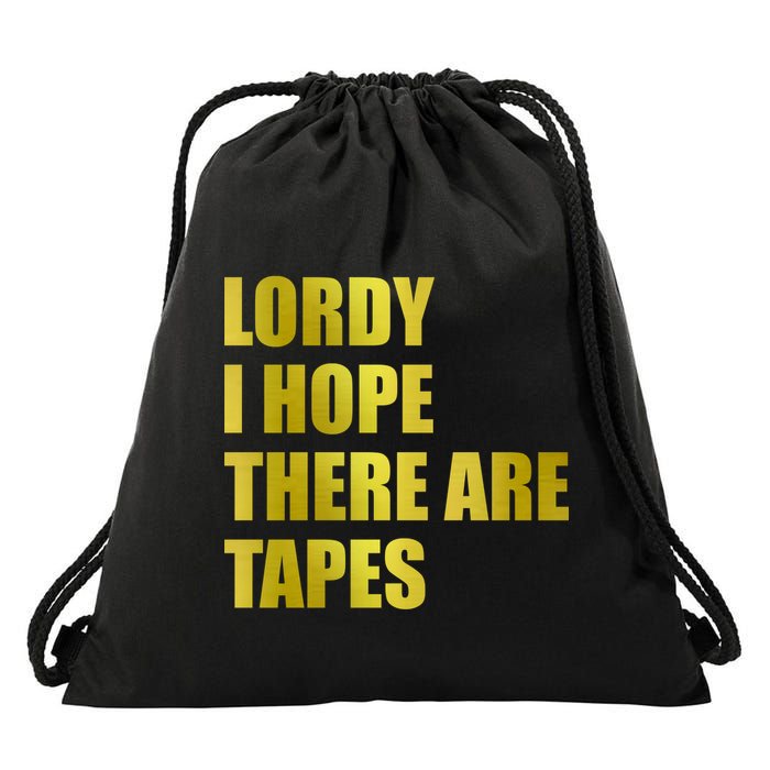 Limited Edition Lordy, I Hope There Are Tapes Drawstring Bag