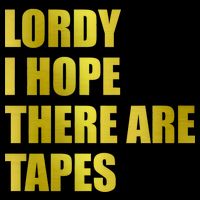 Limited Edition Lordy, I Hope There Are Tapes Drawstring Bag