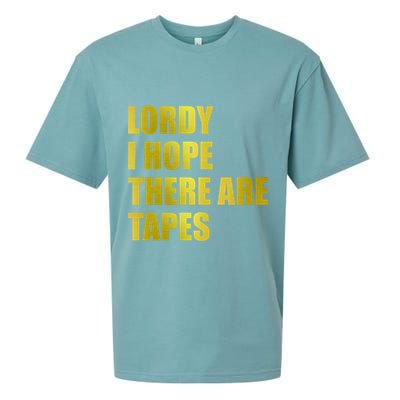 Limited Edition Lordy, I Hope There Are Tapes Sueded Cloud Jersey T-Shirt