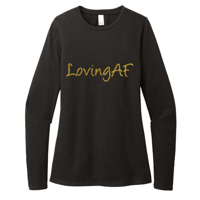 Limited Edition Loving AF Gold Font Womens CVC Long Sleeve Shirt