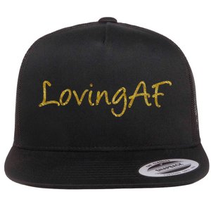 Limited Edition Loving AF Gold Font Flat Bill Trucker Hat