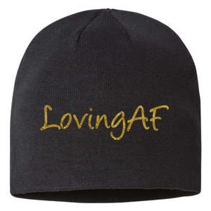 Limited Edition Loving AF Gold Font Sustainable Beanie