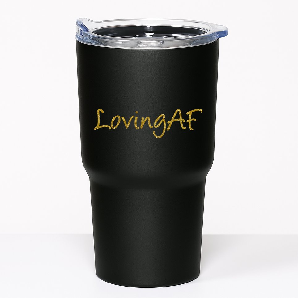 Limited Edition Loving AF Gold Font Tumbler