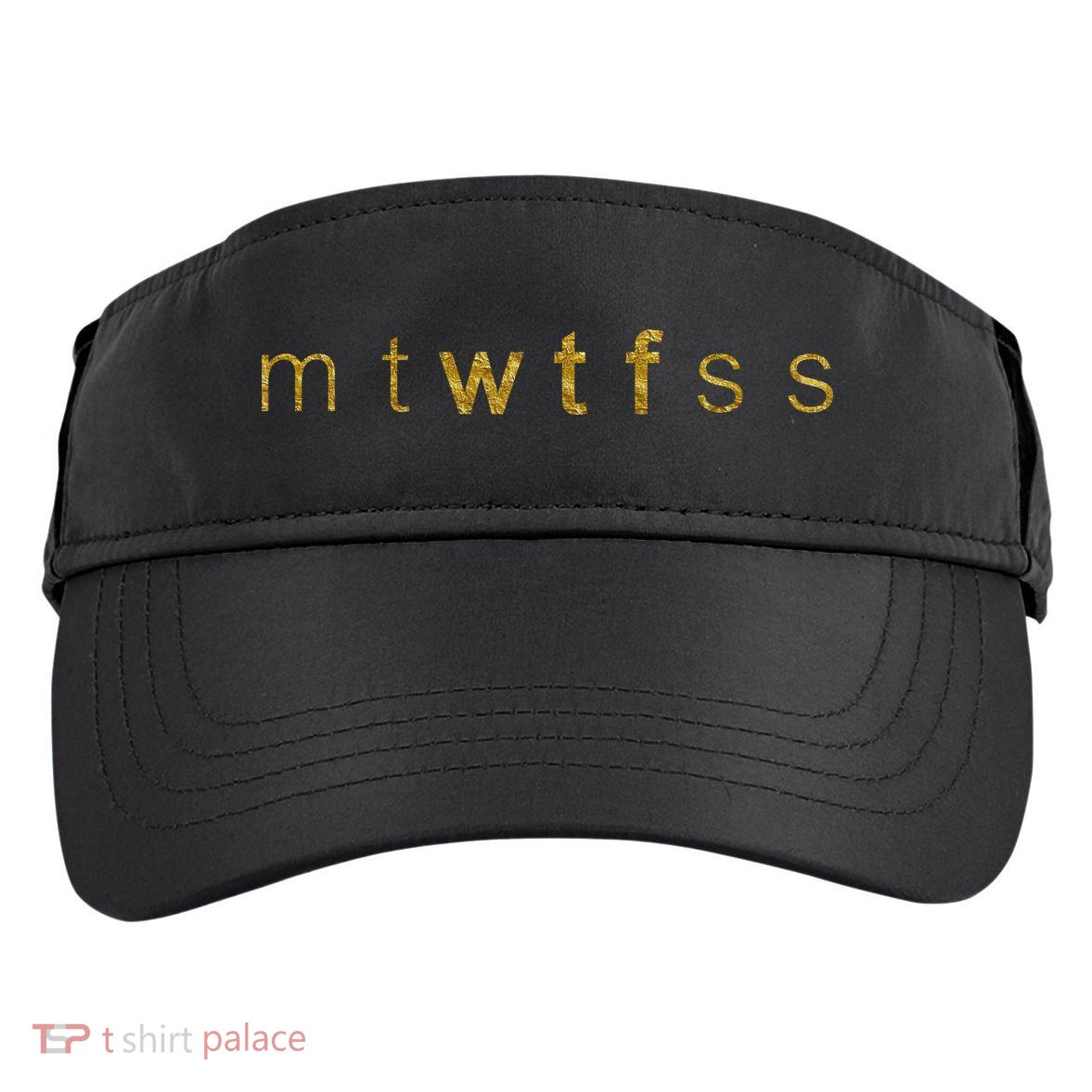 Limited Edition mtWTFss Days of the Week WTF Gold Print Adult Drive Performance Visor