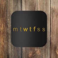 Limited Edition mtWTFss Days of the Week WTF Gold Print Coaster