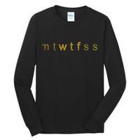 Limited Edition mtWTFss Days of the Week WTF Gold Print Tall Long Sleeve T-Shirt
