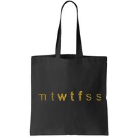 Limited Edition mtWTFss Days of the Week WTF Gold Print Bag