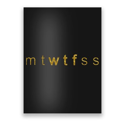 Limited Edition mtWTFss Days of the Week WTF Gold Print Poster