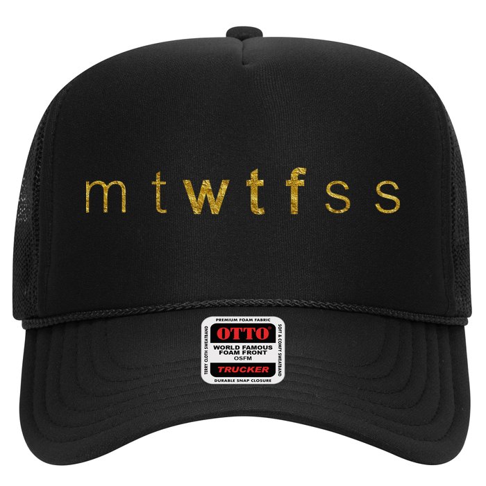 Limited Edition mtWTFss Days of the Week WTF Gold Print Trucker Hat