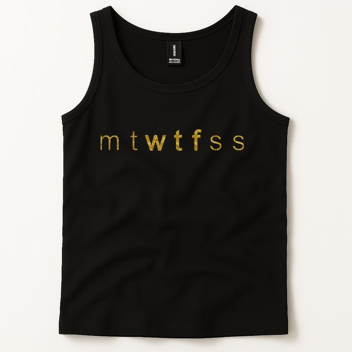 Limited Edition mtWTFss Days of the Week WTF Gold Print Tank Top