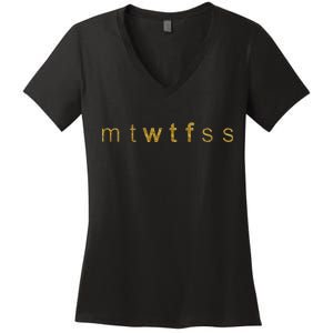 Limited Edition mtWTFss Days of the Week WTF Gold Print Women's V-Neck T-Shirt