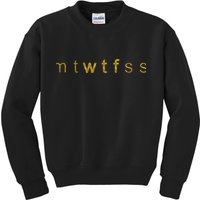 Limited Edition mtWTFss Days of the Week WTF Gold Print Kids Sweatshirt