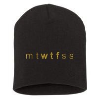 Limited Edition mtWTFss Days of the Week WTF Gold Print Short Acrylic Beanie