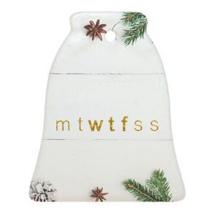 Limited Edition mtWTFss Days of the Week WTF Gold Print Ceramic Bell Ornament