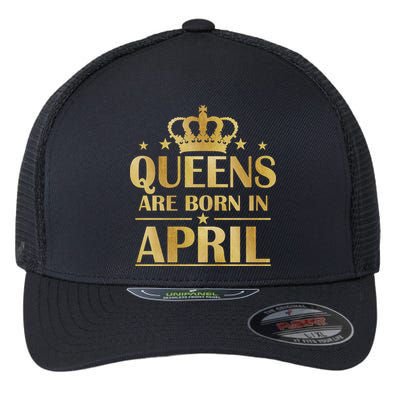 Limited Edition Queens Are Born In April Flexfit Unipanel Trucker Cap